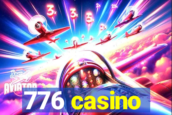 776 casino